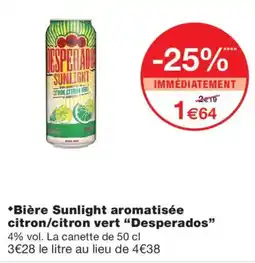Monoprix Desperados Sunlight offre