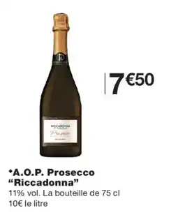 Monoprix Riccadonna Prosecco offre