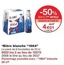 Monoprix 1664 Bière blanche offre