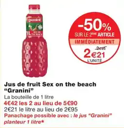 Monoprix Granini Jus de fruit Sex on the beach offre