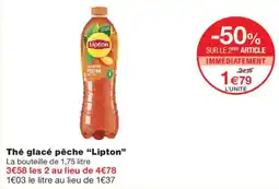 Monoprix Lipton Thé glacé pêche offre