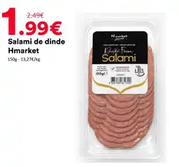 Hmarket Hmarket salami de dinde offre