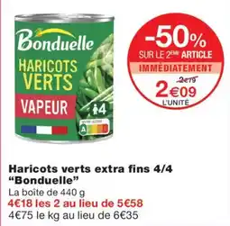 Monoprix Bonduelle Haricots verts offre