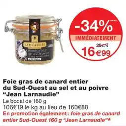 Monoprix Jean Larnaudie Foie gras de canard entier offre