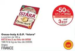 Monoprix ISTARA Ossau-Iraty offre