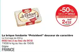 Monoprix Président La Brique Fondante offre
