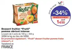 Monoprix Frutii dessert fruitier pomme abricot intense offre