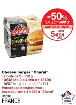 Monoprix Charal Cheese burger offre