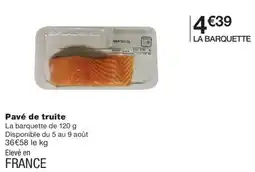 Monoprix LA BARQUETTE Pavé de truite offre