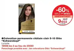 Monoprix Schwarzkopf oléo suprême offre