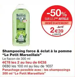 Monoprix Le Petit Marseillais Shampooing force & éclat à la pomme offre