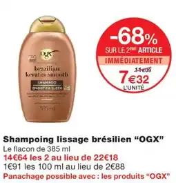Monoprix OGX Shampoing lissage brésilien offre