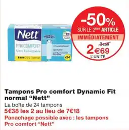 Monoprix Nett Tampons Pro comfort Dynamic Fit normal offre