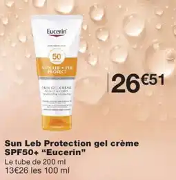 Monoprix Eucerin Sun Leb Protection gel crème SPF50+ offre