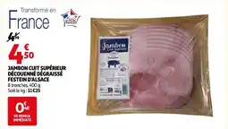 Auchan Festein d’alsace jambon cuit supérieur découenné dégraissé offre