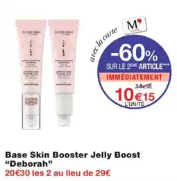 Monoprix Deborah Base Skin Booster Jelly Boost offre