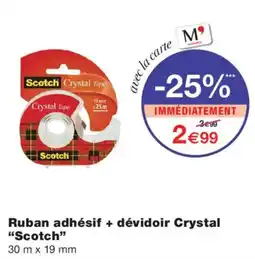 Monoprix Scotch Ruban adhésif + dévidoir Crystal offre