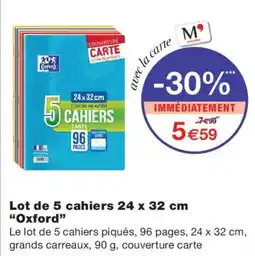 Monoprix Oxford Cahiers offre