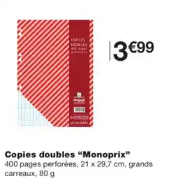 Monoprix Monoprix Copies doubles offre