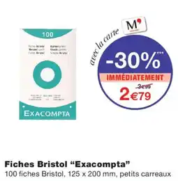 Monoprix EXACOMPTA Fiches Bristol offre