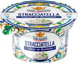 Auchan Casa azzurra stracciatella coeur de burrata casa azzurra offre