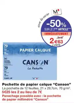 Monoprix Canson Papier calque offre
