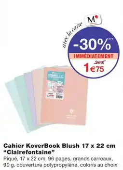 Monoprix Clairefontaine Cahier KoverBook Blush offre