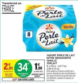 Intermarché Yoplait - yaourt perle de lait offre découverte vanille offre
