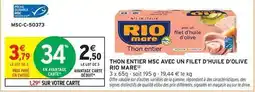 Intermarché Rio mare - thon entier msc avec un filet d'huile d'olive offre