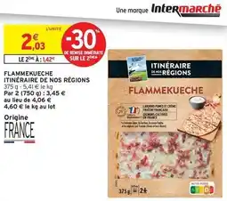 Intermarché Flammekueche itinéraire de nos régions offre