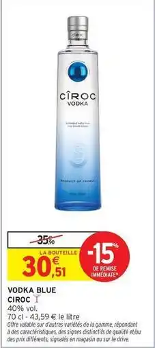 Intermarché Signal - vodka blue offre