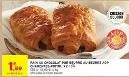 Intermarché Pain au chocolat pur beurre au beurre aop charentes-poitou offre