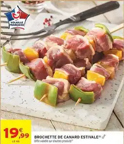 Intermarché Canard - brochette de offre