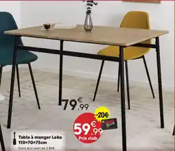 Maxi Bazar Loka Table à manger offre