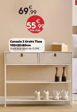 Maxi Bazar Tissa Console 2 tiroirs offre