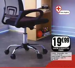 La Foir'Fouille PRIMO Chaise à roulettes offre