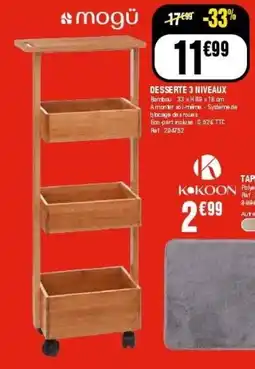 La Foir'Fouille Desserte 3 niveaux offre