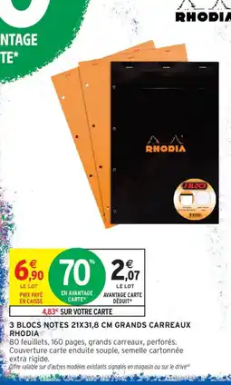 Intermarché Rhodia 3 blocs notes grands carreaux offre
