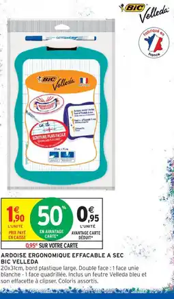 Intermarché BIC Velleda ARDOISE ERGONOMIQUE EFFACABLE A SEC offre