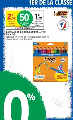 Intermarché BIC KIDS CRAYONS DE COULEUR EVOLUTION offre