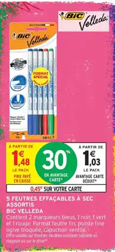 Intermarché BIC VELLEDA offre