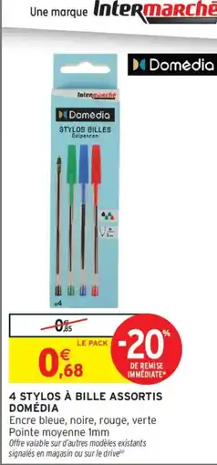 Intermarché Domédia STYLOS BILLES offre