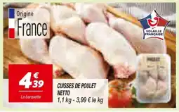 Netto Volaille Française Cuisse de poulet offre