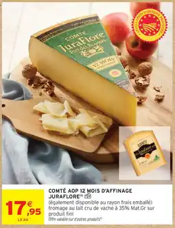 Intermarché JuraFlore Comté offre