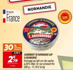 Netto E.GRAINDORGE CAMEMBERT DE NORMANDIE AOP offre