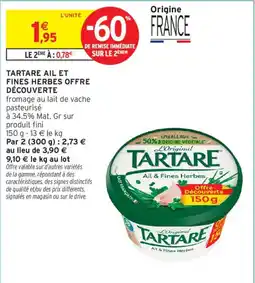 Intermarché Tartare Ail & Fines Herbes offre