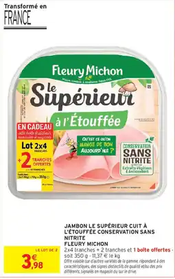 Intermarché Fleury Michon Jambon le supérieur offre