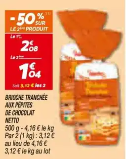 Netto Brioche Tranchée aux Pépites de Chocolat offre