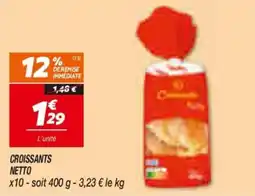Netto CROISSANTS offre