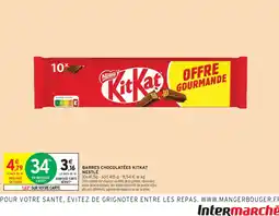 Intermarché KitKat BARRES CHOCOLATÉES offre
